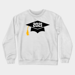 Senior 2021 - Graduation Cap Design T-Shirt Crewneck Sweatshirt